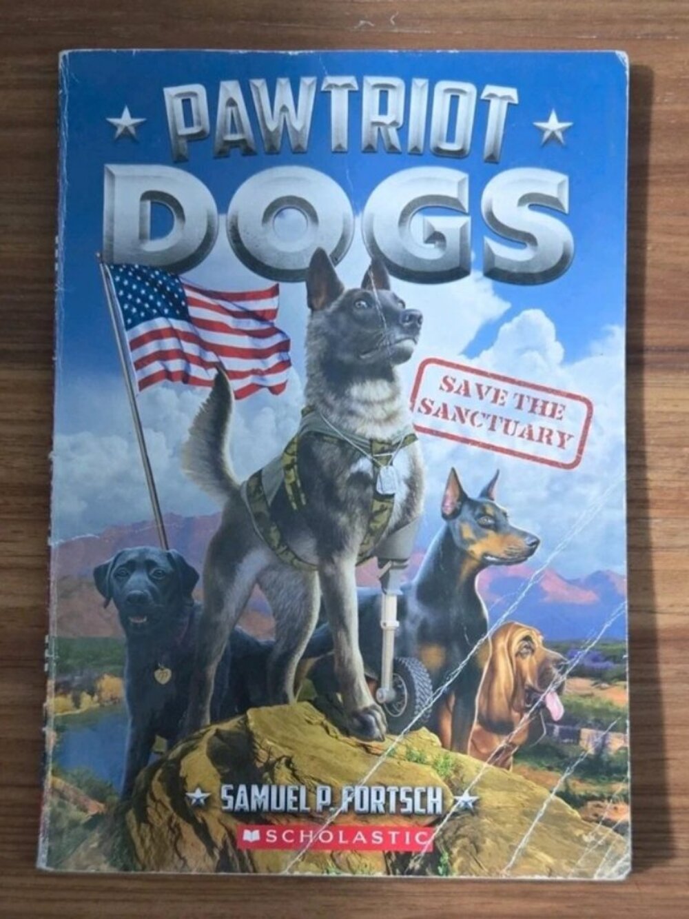 Pawtriot Dogs: Save the Sanctuary by Samuel P. Fortsch, Paperback, Scholastic